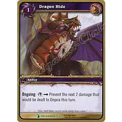 ONYXIA RAID 13/33 Dragon Hide non comune -NEAR MINT-