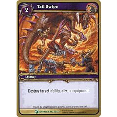ONYXIA RAID 26/33 Tail Swipe non comune -NEAR MINT-