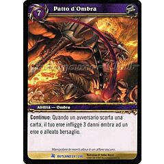 OUTLAND 059 / 246 Patto d'Ombra rara -NEAR MINT-