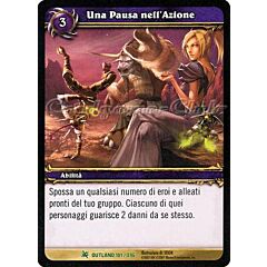 OUTLAND 101 / 246 Una Pausa nell'Azione non comune -NEAR MINT-