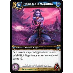 OUTLAND 145 / 246 Tomadee la Magnifica non comune -NEAR MINT-