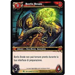 OUTLAND 153 / 246 Borlis Brode non comune -NEAR MINT-