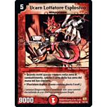 DM-01 076/110 Ucarn Lottatore Esplosivo rara -NEAR MINT-