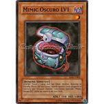 SOD-IT009 Mimic Oscuro LV1 comune Unlimited (IT) -NEAR MINT-
