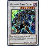 CRMS-IT040 Guerriero Colpo Oscuro super rara 1a Edizione (IT) -NEAR MINT-