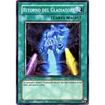 GLAS-IT059 Ritorno del Gladiatore comune 1a Edizione (IT) -NEAR MINT-