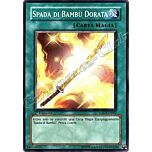 LODT-IT062 Spada di Bambu' Dorata comune 1a Edizione (IT) -NEAR MINT-