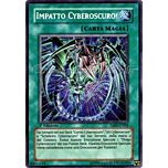 TAEV-IT054 Impatto Cyberoscuro! rara segreta 1a Edizione (IT) -NEAR MINT-