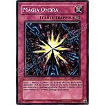 SKE-IT041 Magia Ombra super rara 1a Edizione (IT) -NEAR MINT-
