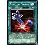 SD7-IT018 Sepoltura Prematura comune Unlimited (IT) -NEAR MINT-