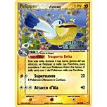 026 / 100 Pelliper Specie Delta rara foil speciale (IT) -NEAR MINT-