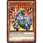 BP02-IT046 Tiranno Super Conduttore rara 1a Edizione (IT) -NEAR MINT-