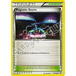 091 / 106 Magnetic Storm non comune (EN) -NEAR MINT-