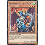 BP03-IT058 Destino Koa'ki Meiru rara 1a edizione (IT) -NEAR MINT-