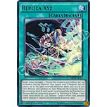 MP14-IT117 Replica Xyz ultra rara 1a Edizione (IT) -NEAR MINT-