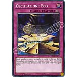 SECE-IT079 Oscillazione Eco comune 1a edizione (IT) -NEAR MINT-