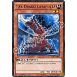 LC5D-IT208 T.G. Drago Catapulta comune 1a Edizione (IT) -NEAR MINT-