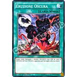 SDSE-IT030 Eruzione Oscura comune 1a Edizione (IT) -NEAR MINT-