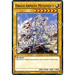 SDMP-IT013 Drago Armato Metafisico comune 1a Edizione (IT) -NEAR MINT-