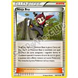 103 / 114 Ninja Boy non comune normale (IT) -NEAR MINT-