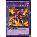 PEVO-IT055 Metalfosi Adamantio super rara 1a Edizione (IT) -NEAR MINT-