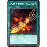 CIBR-IT066 Spada di Bambu' Bruciante comune 1a Edizione (IT) -NEAR MINT-