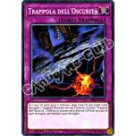 Tana dell'Oscurita' SR06-IT036 Trappola dell'Oscurita' comune 1a Edizione (IT) -NEAR MINT-