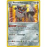128 / 202 Perrserker di Galar rara foil (IT) -NEAR MINT-