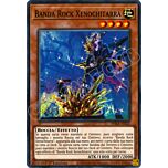 PHRA-IT025 Banda Rock Xenochitarra super rara 1a Edizione (IT) -NEAR MINT-