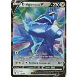 113/189 Dialga Originale V Rara Holo V foil (IT) -NEAR MINT-