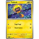 078 / 193 Tadbulb Comune normale (IT) -NEAR MINT-