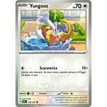 176 / 197 Yungoos Comune normale (IT) -NEAR MINT-