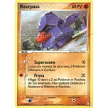 025 / 110 Nosepass rara (IT) -NEAR MINT-