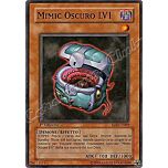 SOD-IT009 Mimic Oscuro LV1 comune 1a Edizione (IT) -NEAR MINT-